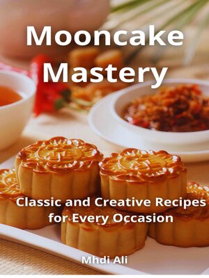 cover image of Mooncake Mastery